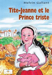 Tite-jeanne et le prince triste cover image