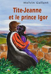 Tite-jeanne et le prince igor cover image