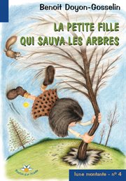 La petite fille qui sauva les arbres : conte cover image