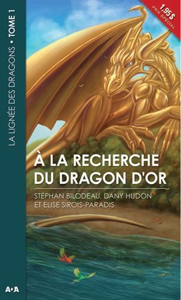 Cover image for À la recherche du dragon d'or