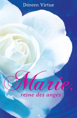 Cover image for Marie, reine des anges