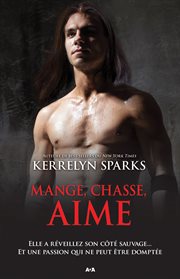Mange, chasse, aime cover image