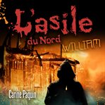 L'asile du nord - tome 2 cover image