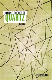 Quartz : roman cover image