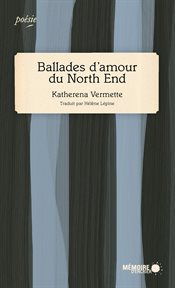 Ballades d'amour du North End cover image