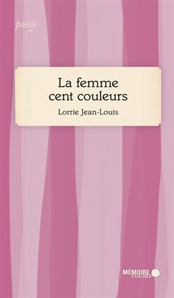 Cover image for La femme cent couleurs