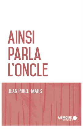 Cover image for Ainsi parla l'oncle