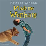 Madame Wenham : roman d'épouvante cover image