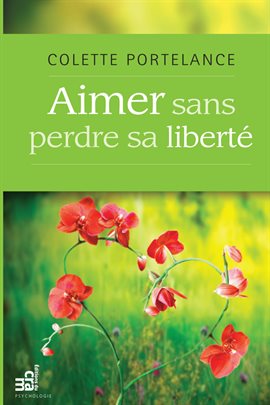 Cover image for Aimer sans perdre sa liberté