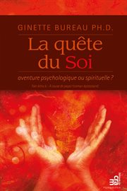 La quête du soi. aventure psychologique ou spirituelle ? cover image