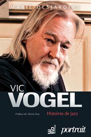 Vic Vogel, histoires de jazz cover image