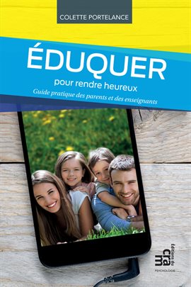 Cover image for Eduquer pour rendre heureux