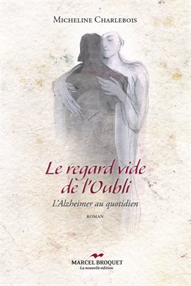 Cover image for Le regard vide de l'oubli