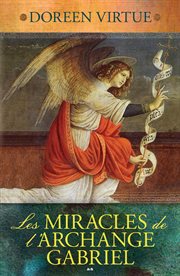 Les miracles de l'archange gabriel cover image