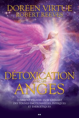 Cover image for La détoxication avec les anges