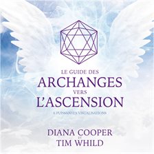 Cover image for Le guide des archanges vers l'ascension