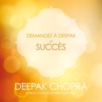 Demandez à deepak - le succès cover image