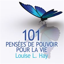 Cover image for 101 Pensées de pouvoir pour la vie