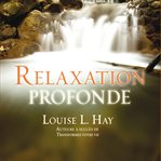 Relaxation profonde cover image