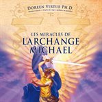 Les miracles de l'archange michael cover image