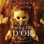 Boucle d'or: les contes interdits cover image