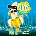 Elvis banana cover image