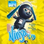 Ninja kid - tome 4 : tome 4 cover image