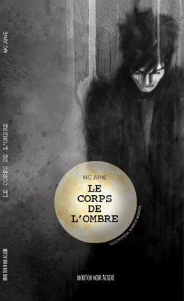 Cover image for Le corps de l'ombre