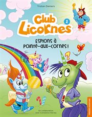 Club Licornes. Volume 1 cover image