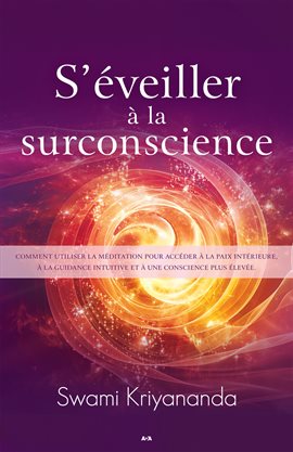Cover image for S'éveiller à la surconscience