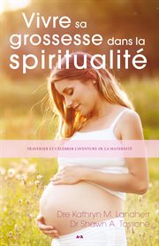Vivre sa grossesse dans la spiritualité cover image