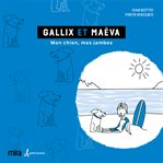 Gallix et Maëva : mon chien, mes jambes cover image