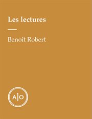 Les lectures de Benoît Robert cover image
