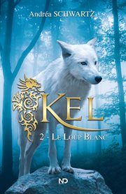 Kel - le loup blanc cover image