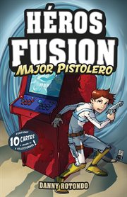 Héros Fusion - Major Pistolero cover image