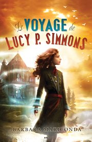 Le voyage de Lucy P. Simmons cover image