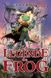 La légende de frog cover image