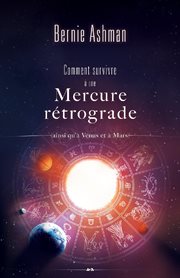 Comment survivre à une Mercure rétrograde cover image