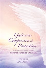 Guérison, compassion et protection cover image