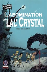 L'abomination du lac Crystal cover image