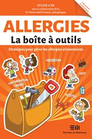 Allergies - la boîte à outils. Stratégies pour gérer les allergies alimentaires cover image