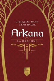La dragone : ArKana cover image