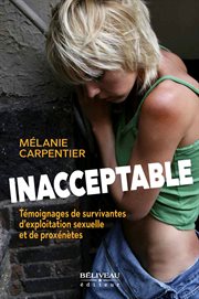 Inacceptable : survivantes d'exploitation sexuelle cover image