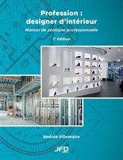 Profession designer d'intérieur : manuel de pratique professionnelle cover image