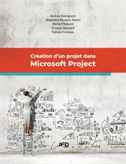 Création d'un projet dans Microsoft Project cover image