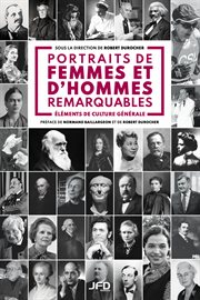 Portraits de femmes et d'hommes remarquables : éléments de culture générale cover image