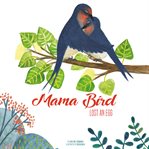Mama bird lost an egg cover image