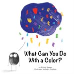 What can you do with a color? cover image