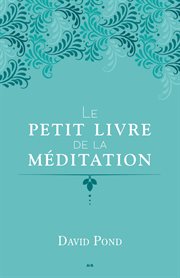 Le petit livre de la méditation cover image