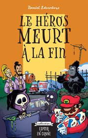 Le héros meurt à la fin cover image